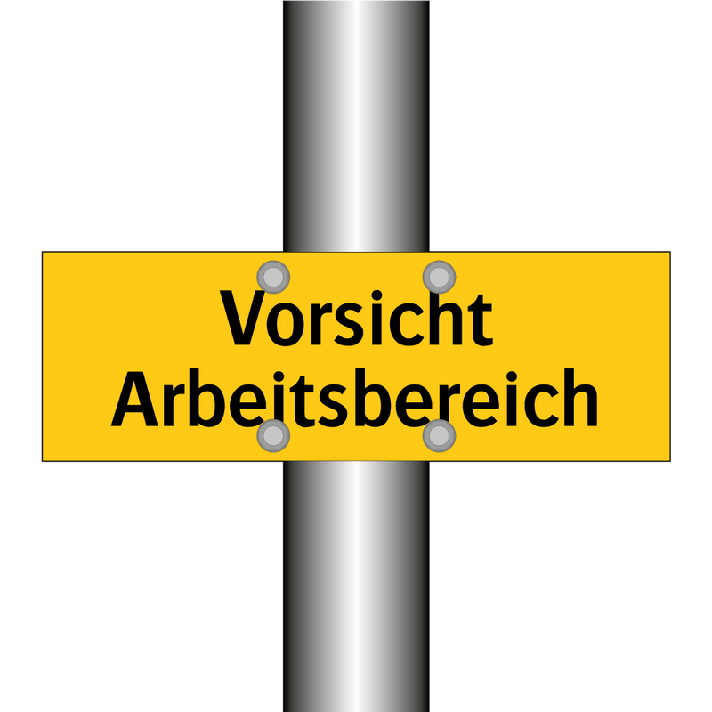 Vorsicht Arbeitsbereich