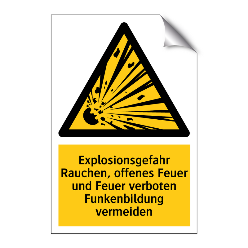 Explosionsgefahr Rauchen, offenes Feuer und Feuer verboten Funkenbildung vermeiden