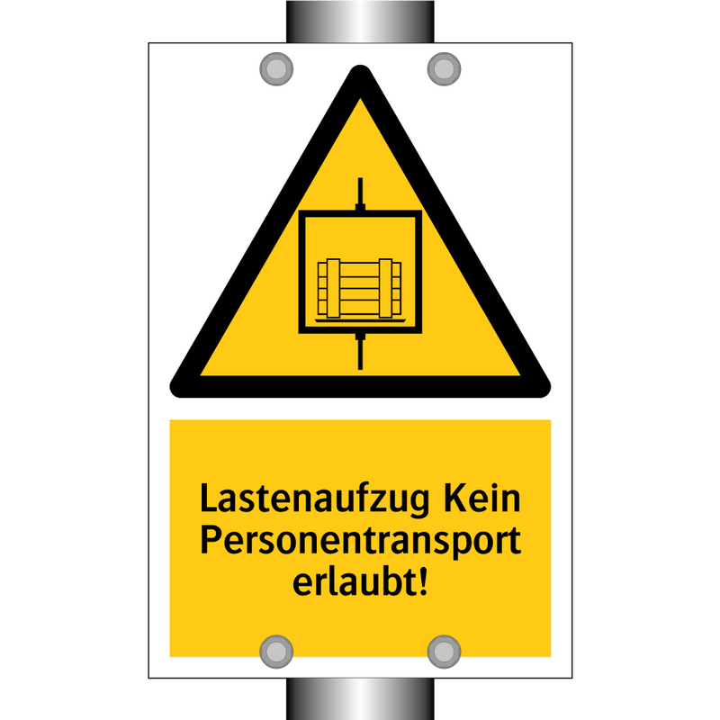 Lastenaufzug Kein Personentransport erlaubt!