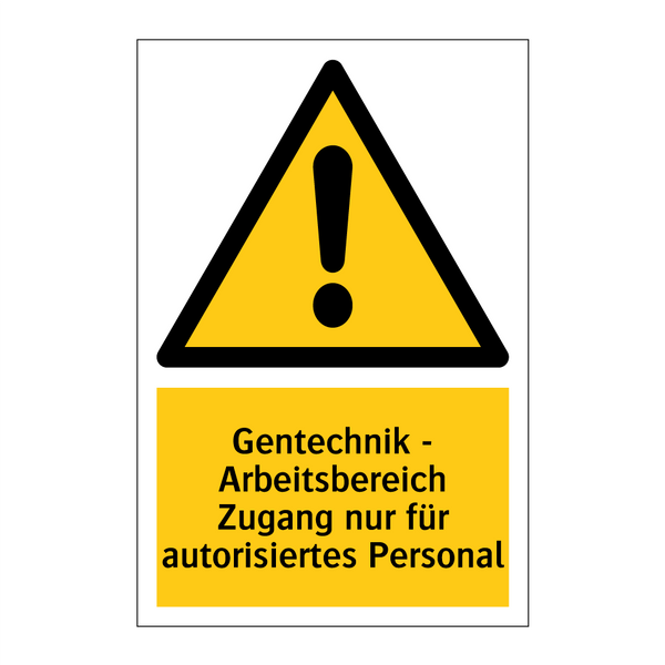 Gentechnik - Arbeitsbereich Zugang nur für autorisiertes Personal