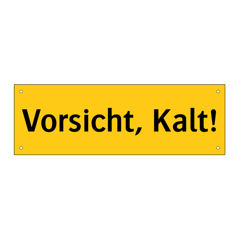 Vorsicht, Kalt!