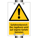 Gefahrenbereich Der Jagdturm wird auf eigene Gefahr betreten