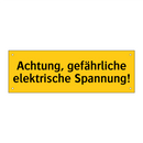 Achtung, gefährliche elektrische Spannung!