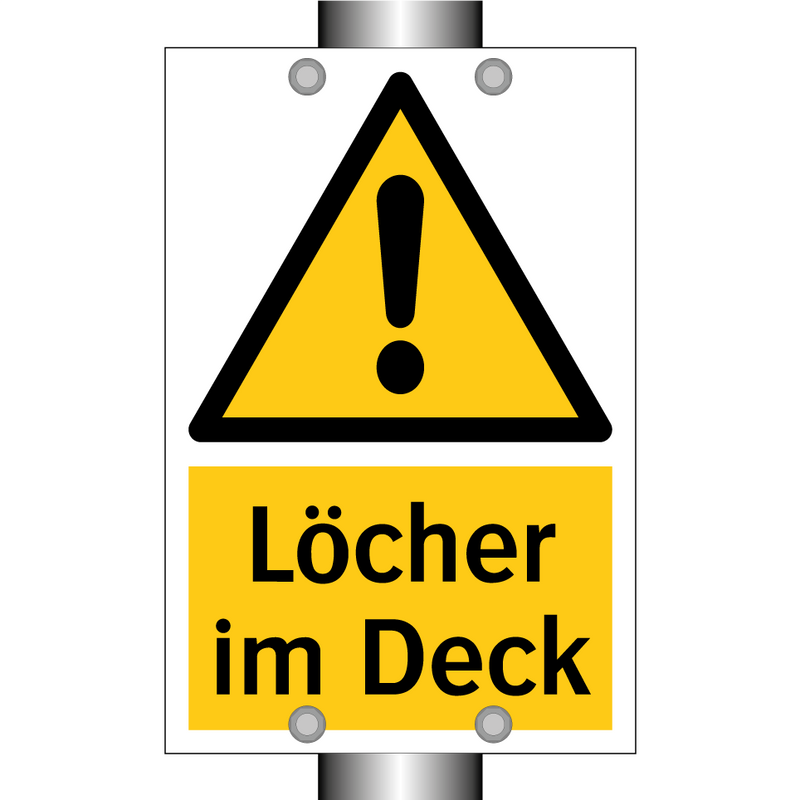 Löcher im Deck