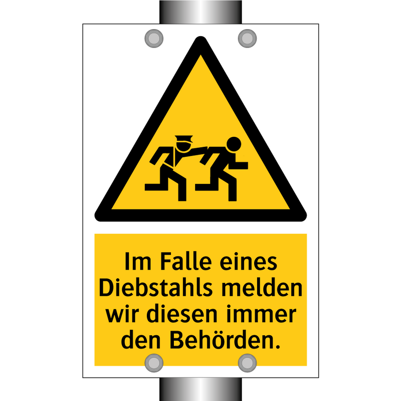 Im Falle eines Diebstahls melden wir diesen immer den Behörden.