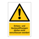 Einlass- und Auslassöffnungen dürfen nicht verschlossen werden!