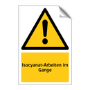 Isocyanat-Arbeiten im Gange