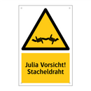 Julia Vorsicht! Stacheldraht