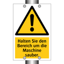 Halten Sie den Bereich um die Maschine sauber.