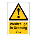 Werkzeuge in Ordnung halten