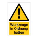 Werkzeuge in Ordnung halten