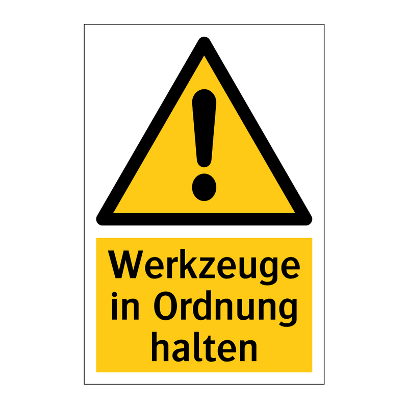 Werkzeuge in Ordnung halten