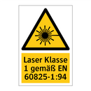 Laser Klasse 1 gemäß EN 60825-1:94