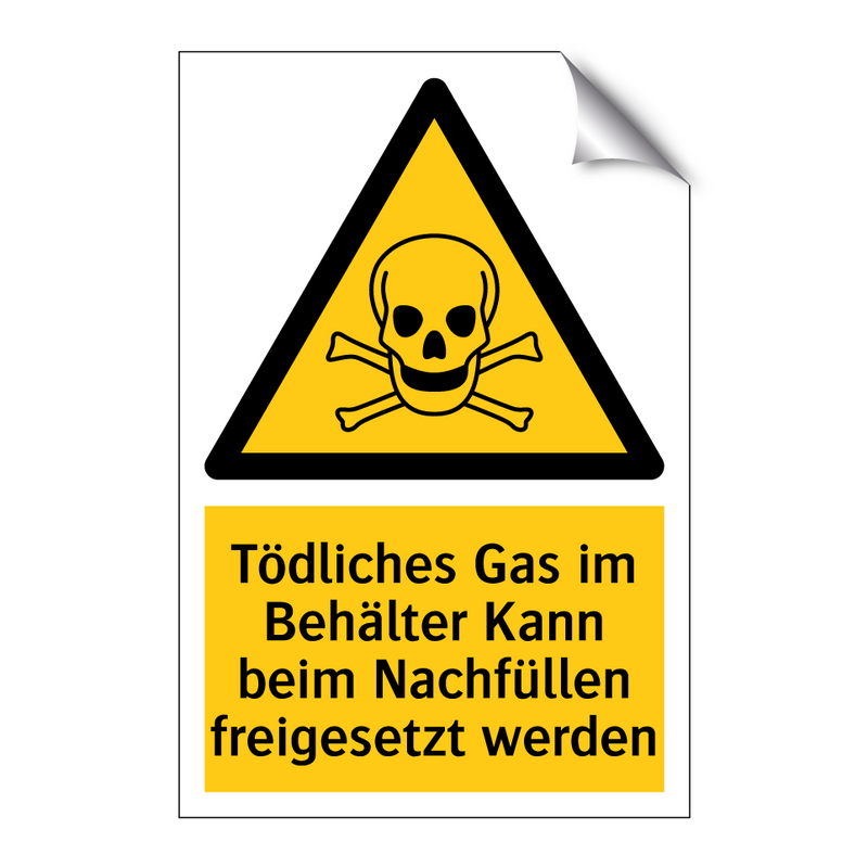Tödliches Gas im Behälter Kann beim Nachfüllen freigesetzt werden