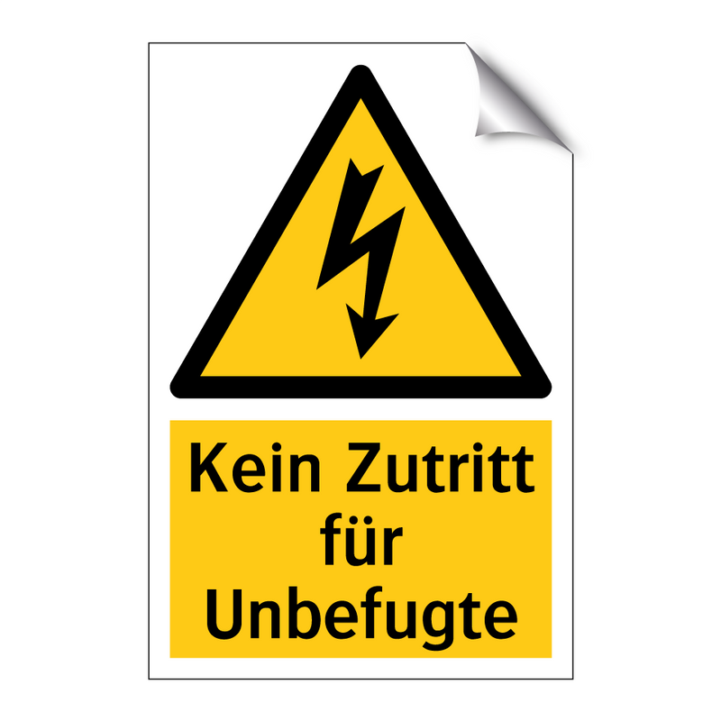 Kein Zutritt für Unbefugte