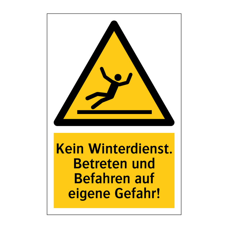 Kein Winterdienst. Betreten und Befahren auf eigene Gefahr!