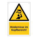 Hindernisse im Kopfbereich!