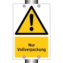 Nur Vollverpackung