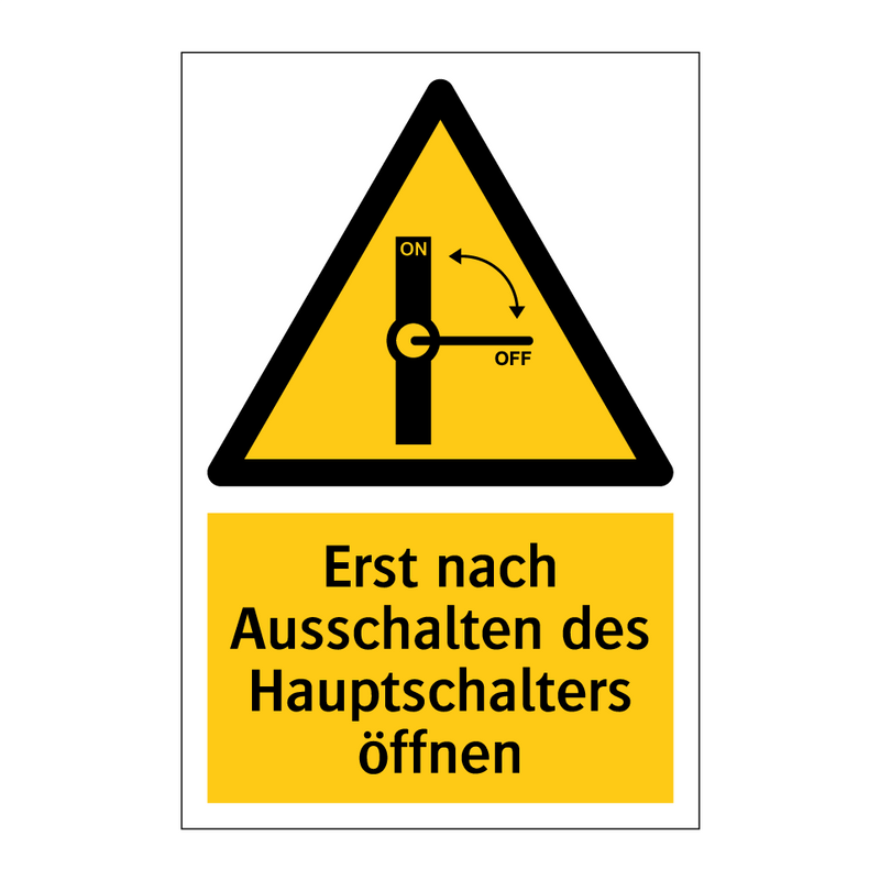 Erst nach Ausschalten des Hauptschalters öffnen