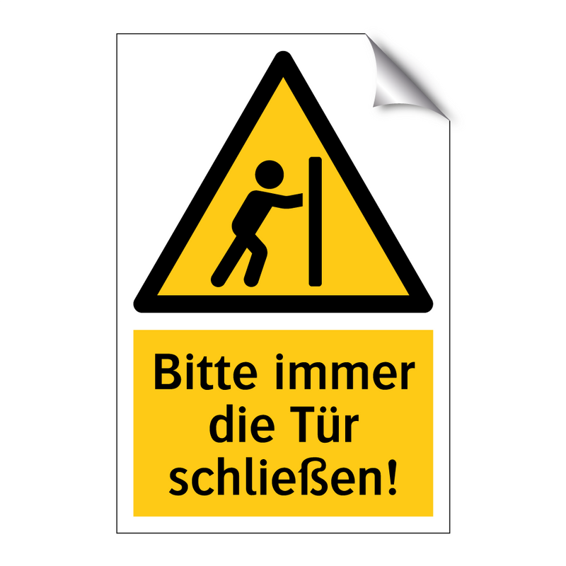 Bitte immer die Tür schließen!