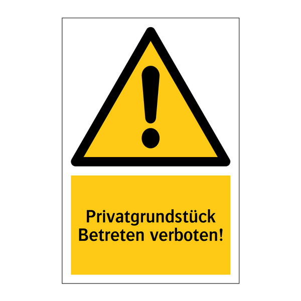Privatgrundstück Betreten verboten!