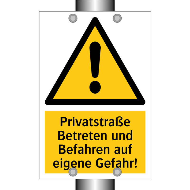 Privatstraße Betreten und Befahren auf eigene Gefahr!