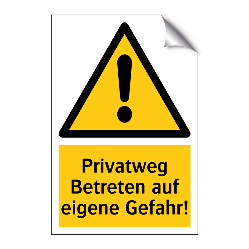 Privatweg Betreten auf eigene Gefahr!