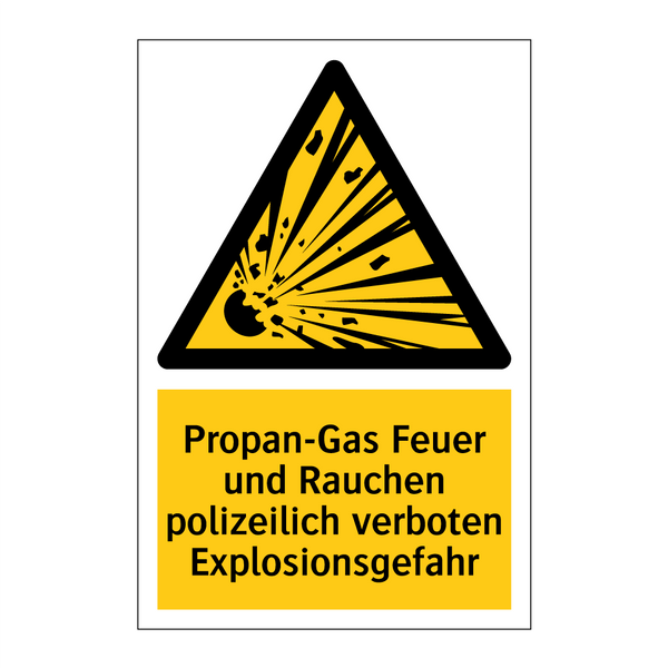Propan-Gas Feuer und Rauchen polizeilich verboten Explosionsgefahr