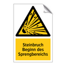 Steinbruch Beginn des Sprengbereichs