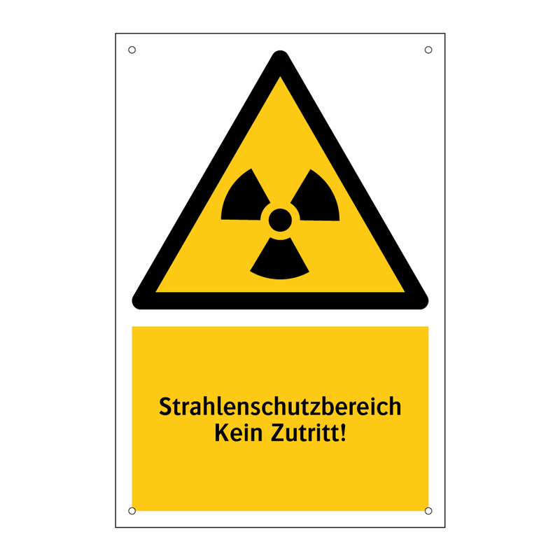Strahlenschutzbereich Kein Zutritt!