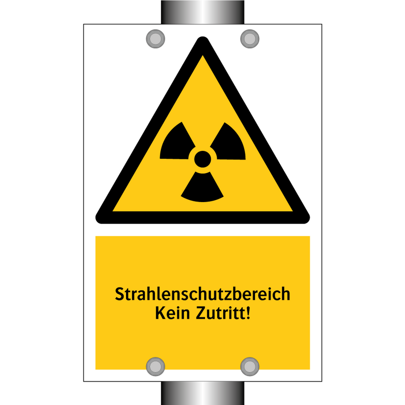 Strahlenschutzbereich Kein Zutritt!
