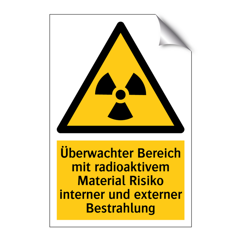 Überwachter Bereich mit radioaktivem Material Risiko interner und externer Bestrahlung