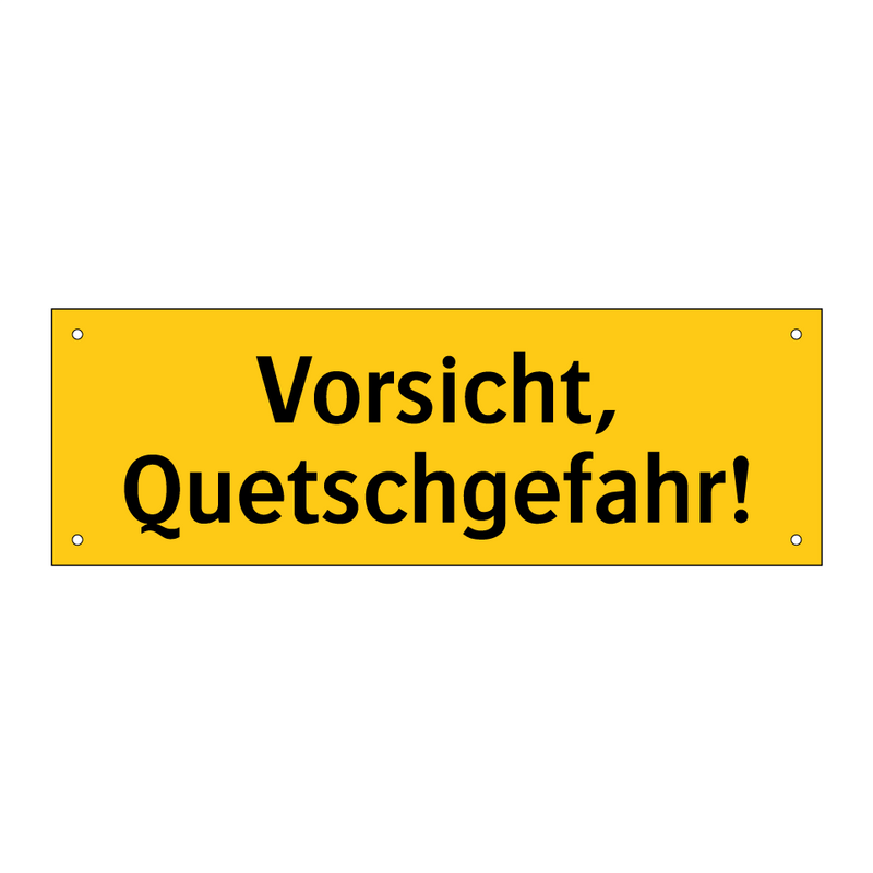 Vorsicht, Quetschgefahr!