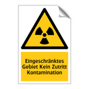 Eingeschränktes Gebiet Kein Zutritt Kontamination