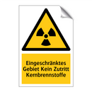 Eingeschränktes Gebiet Kein Zutritt Kernbrennstoffe