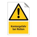 Kentergefahr bei Rollen