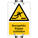 Sturzgefahr. Klappe schließen