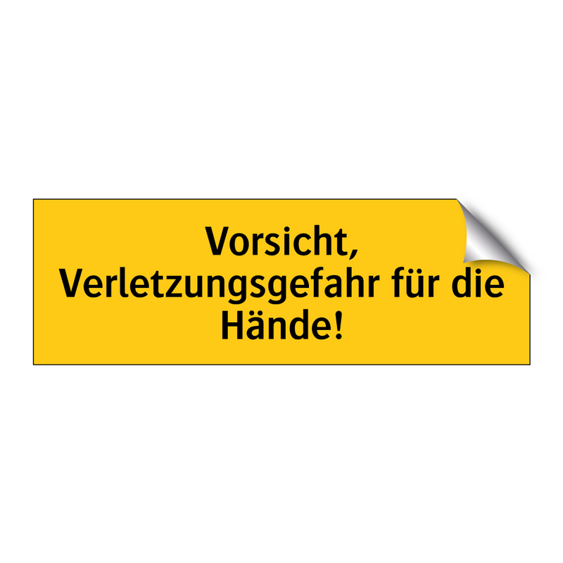 Vorsicht, Verletzungsgefahr für die Hände!