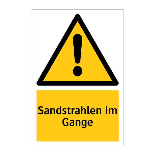 Sandstrahlen im Gange