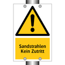 Sandstrahlen Kein Zutritt