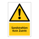 Sandstrahlen Kein Zutritt