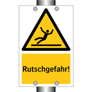 Rutschgefahr!