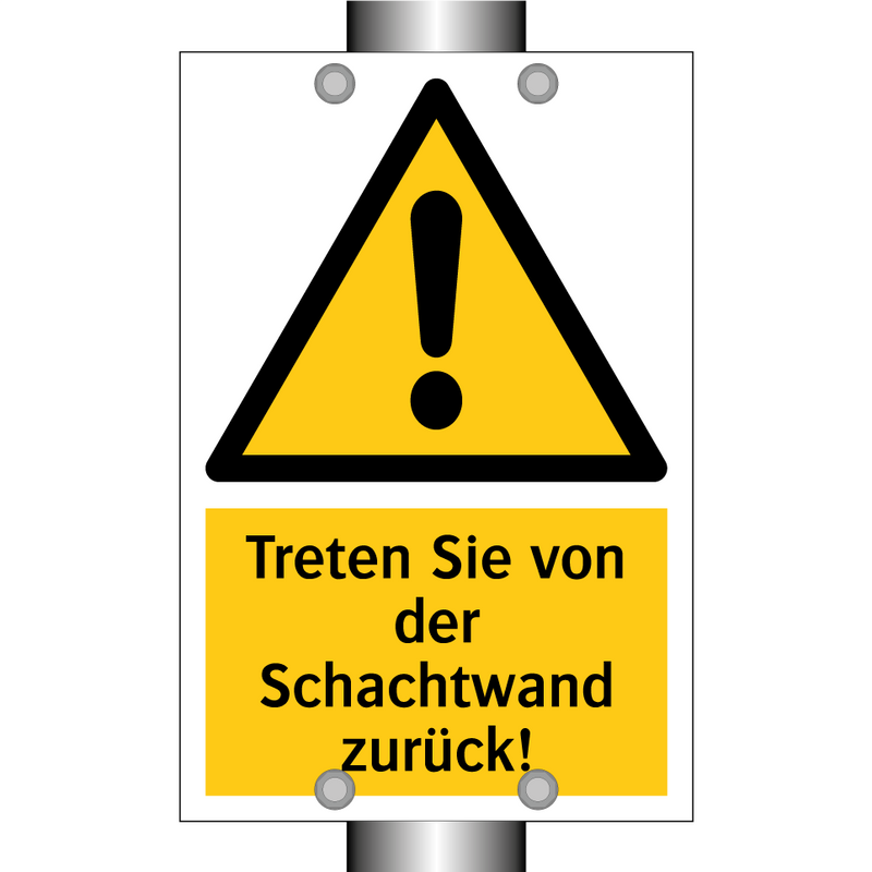 Treten Sie von der Schachtwand zurück!