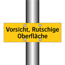 Vorsicht, Rutschige Oberfläche