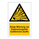 Stopp Warnung vor Explosionsgefahr Gefährliche Stoffe