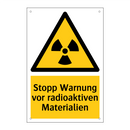 Stopp Warnung vor radioaktiven Materialien