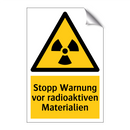 Stopp Warnung vor radioaktiven Materialien