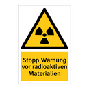 Stopp Warnung vor radioaktiven Materialien