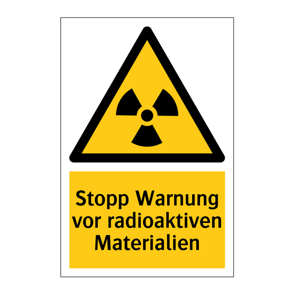 Stopp Warnung vor radioaktiven Materialien