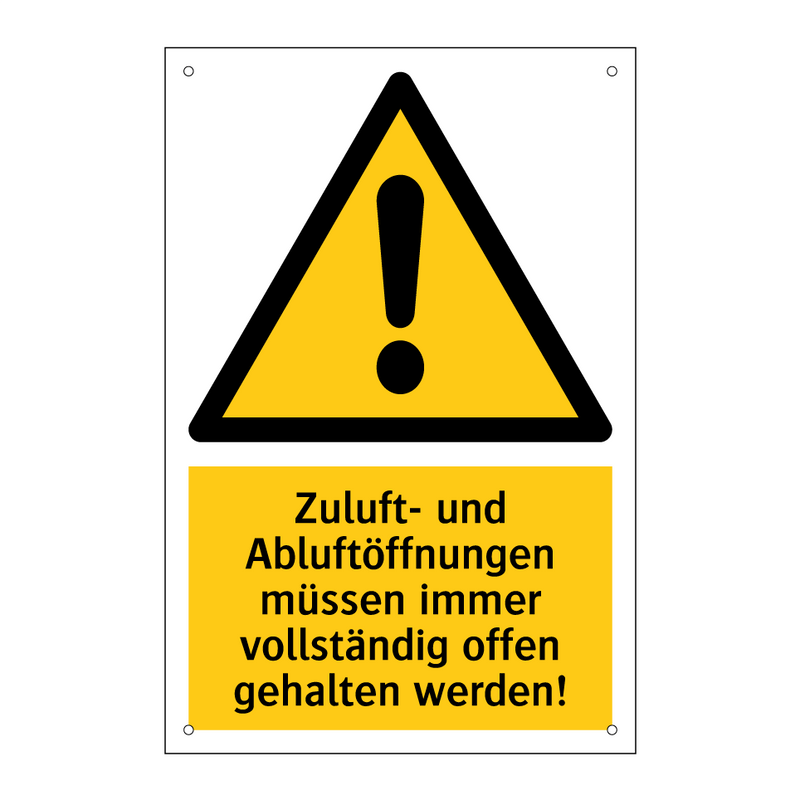 Zuluft- und Abluftöffnungen müssen immer vollständig offen gehalten werden!